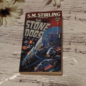 3/$13 The Stone Dogs SciFi Novel book by S.M. Stirling